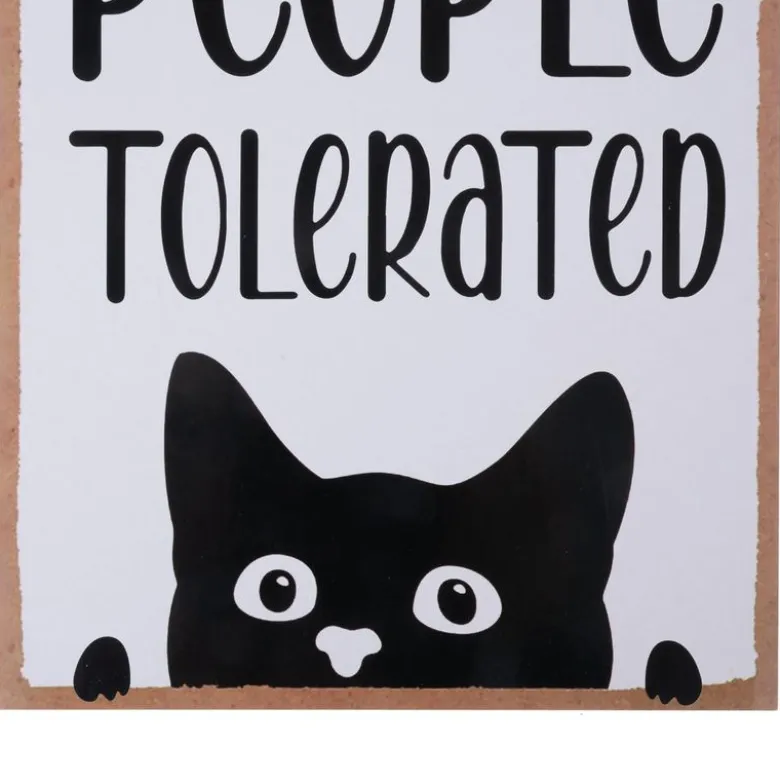 TIAKI "Cats Welcome, People Tolerated" -koristekyltti